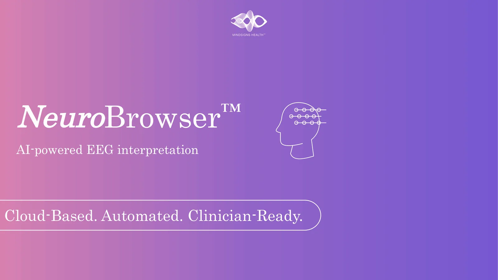 NeuroBrowser AI-powered EEG interpretation Cloud-Based. Automated. Clinician-Ready.